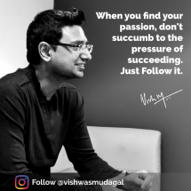 Motivational quote by Vishwas Mudagal