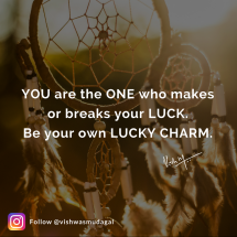 Lucky charm - motivational quote by vishwas mudagal